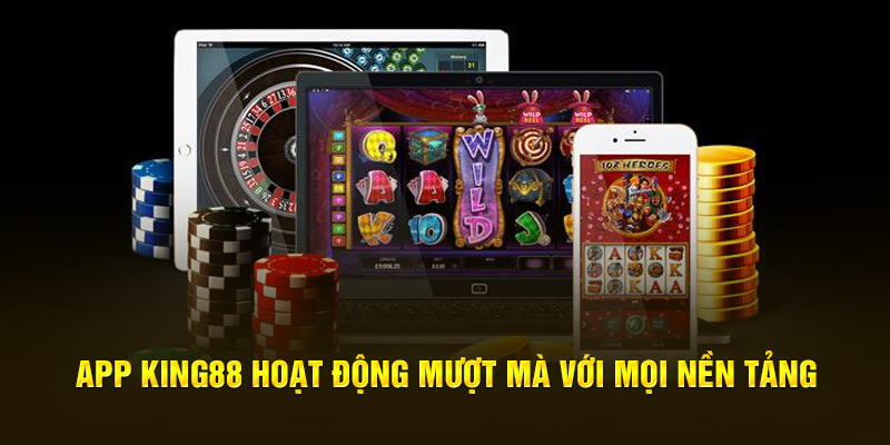 Tải app King88 thành công khi thỏa mãn những yêu cầu cần thiết